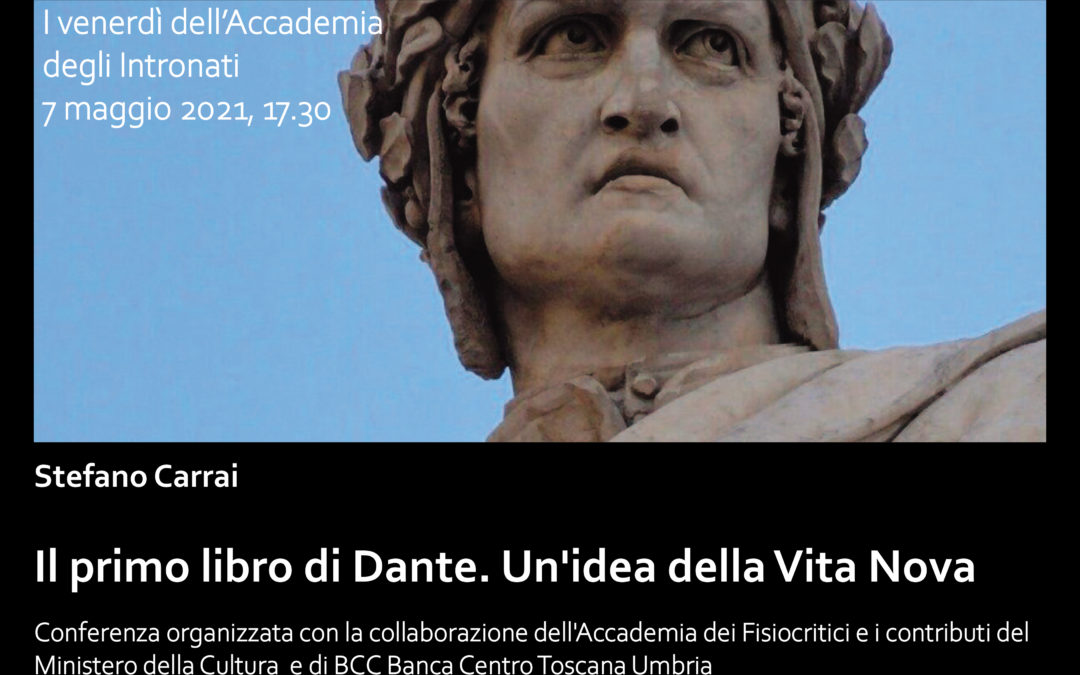 Stefano Carrai, Il primo libro di Dante. Un’idea della Vita Nova.