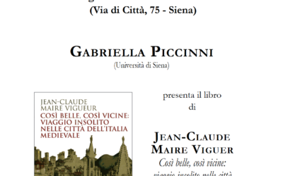 Così belle, così vicine: viaggio insolito nelle città dell’Italia medievale