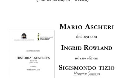 Mario Ascheri dialoga con Ingrid Rowland sulla sua edizione di Sigismondo Tizio Historiae Senenses