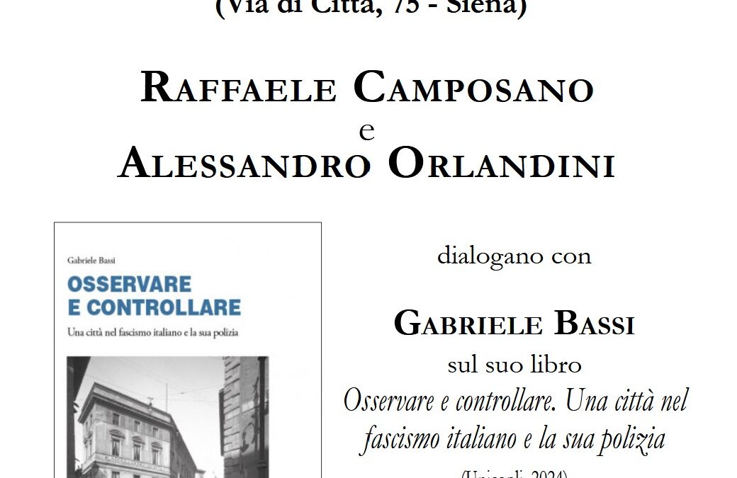 Osservare e controllare. Una città nel fascismo italiano e la sua polizia